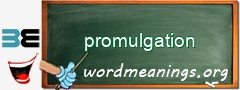 WordMeaning blackboard for promulgation